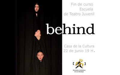Behind – Fin de curso de la Escuela de Teatro Juvenil
