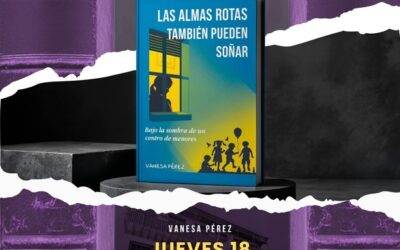Presentación del libro: Las Almas rotas también pueden soñar